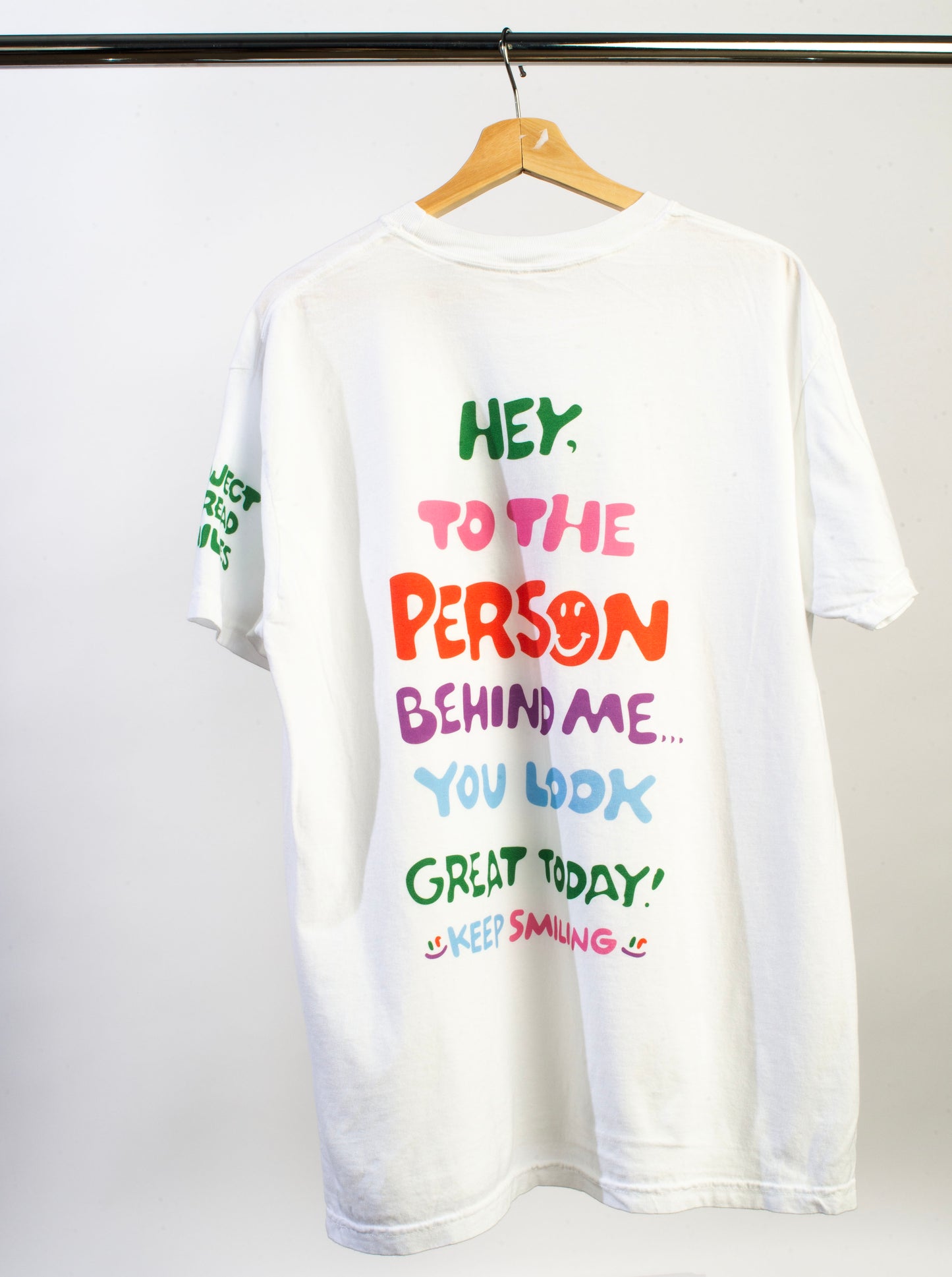 'You Look Great Today!' T-Shirt