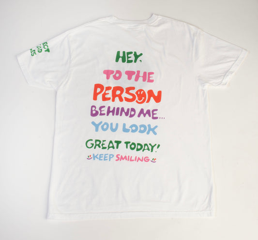 'You Look Great Today!' T-Shirt [PRE-ORDER]